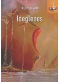 Rosa Liksom - Ideglenes