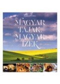 Kaiser Ottó - Magyar tájak, magyar ízek