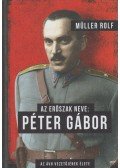 Müller Rolf - Az erőszak neve: Péter Gábor