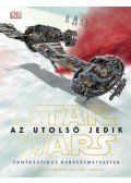 Jason Fry - Star Wars - Az utolsó jedik - Fantasztikus keresztmetszetek