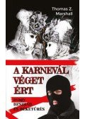 Thomas Z. Marshall - A karnevál véget ért - Avagy dzsihád és béketűrés