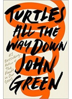 John Green - Turtles All The Way Down John Green - Turtles All The Way Down, null 2017 antikvár könyv
