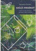 Salamon Eszter - Szülő-megőrző