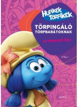  - Hupikék Törpikék - Törpingáló Törpbarátoknak - Az elveszett falu, null 2017 antikvár könyv