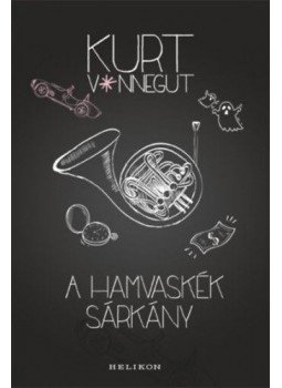 Kurt Vonnegut - A hamvaskék sárkány Kurt Vonnegut - A hamvaskék sárkány, Budapest 2017 antikvár könyv