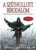 Mark Lawrence - A széthullott birodalom