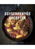 Bereznay Tamás - Egyserpenyős receptek