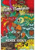 Soma Mamagésa - Nemek igenje