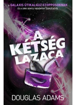 Douglas Adams - A kétség lazaca Douglas Adams - A kétség lazaca, null 2017 antikvár könyv