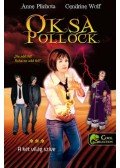 Anne Plichota ,Cendrine Wolf - Oksa Pollock 3. - A két világ szíve - puha kötés