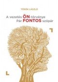 Török László - A vezetés ÖN-törvénye