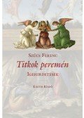 Szűcs Ferenc - Titkok peremén - Igehirdetések