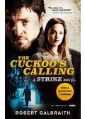 Robert Galbraith - The Cuckoos Calling - TV Tie-in - A Strike novel