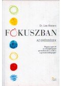 Dr. Lea Waters - Fókuszban az erősségek