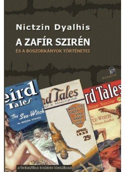 Nictzin Dyalhis - A zafír szirén - és a boszorkányok történetei, null 2017 antikvár könyv