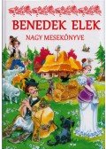 Benedek Elek - Benedek Elek nagy mesekönyve