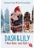 Rachel Cohn, David Levithan - Dash&amp;amp; Lily - Neuer Winter, Neues Glück