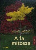 Kilián László - A fa mítosza - Niomé I.