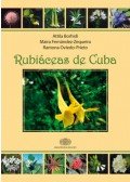 Dr. Borhidi Attila, Maira Fernández,Zequeira, Ramona Oviedo,Prieto - Rubiáceas de Cuba