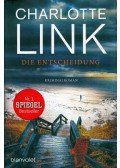 Charlotte Link - Die Entscheidung