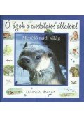 TelegdiÁgnes - Ó, azok a csodálatos állatok - Mesélő nádi világ