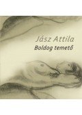 Jász Attila - Boldog temető
