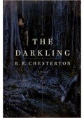 R.B. Chesterton - The Darkling
