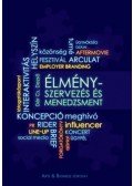 Dér Cs. Dezső - Élményszervezés és -menedzsment