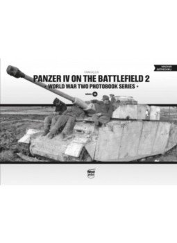 Craig Ellis - Panzer IV on the Battlefield 2 - World War Two Photobook Series, null 2017 antikvár könyv