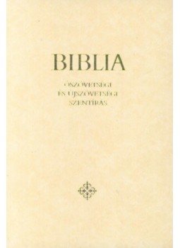  - Biblia - Ószövetségi és Újszövetségi Szentírás - Családi Biblia - krémszínű, null 2008 antikvár könyv