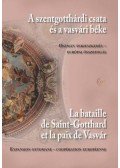 Tóth Ferenc,Zágorhidi Czigány Balázs - A szentgotthárdi csata és a vasvári béke