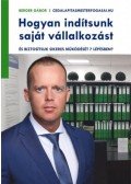 Berger Gábor - Hogyan indítsunk saját vállalkozást és biztosítsuk sikeres működését 7 lépésben?