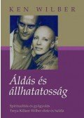 Wilber, Ken - Áldás és állhatatosság