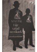 Száz Pál - Fűje sarjad mezőknek