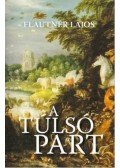 Flautner Lajos - A túlsó part