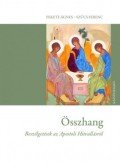 FeketeÁgnes, Szűcs Ferenc - Összhang - Beszélgetések az Apostoli Hitvallásról