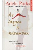 Adele Parks - Az idegen a házamban