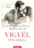 Meghan March - Vigyél magaddal