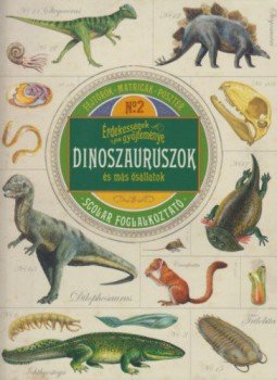 Polly Cheseman - Érdekességek gyűjteménye - Dinoszauruszok és más ősállatok, null 2018 antikvár könyv