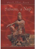 Thich Nhat Hanh - Szívem, a Nap