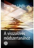 Domonkos László - A visszalövés módszertanához
