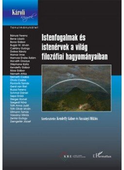  - Istenfogalmakés istenérvek a világ filozófiai hagyományaiban, null 2018 antikvár könyv