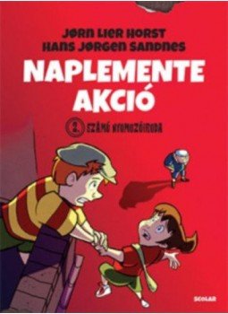Jorn Lier Horst - Naplemente akció Jorn Lier Horst - Naplemente akció, null 2018 antikvár könyv