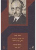 Gulyás László - A Horthy-korszak külpolitikája 5.