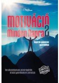 Molnár Eszter - Motiváció Minden Napra 2. - Inspiráló gondolatok gyűjteménye