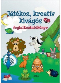 Latinyák Teréz - Játékos, kreatív kivágós foglalkoztatókönyv, null 2018 antikvár könyv
