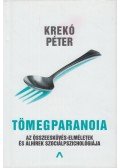 Krekó Péter - Tömegparanoia