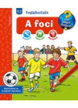  - A foci - Matricákkal és kivágható figurákkal, null 2018 antikvár könyv