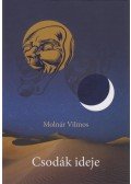Molnár Vilmos - Csodák ideje