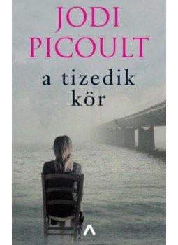 Jodi Picoult - A tizedik kör, Budapest 2018 antikvár könyv